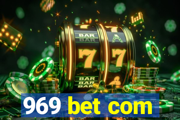 969 bet com